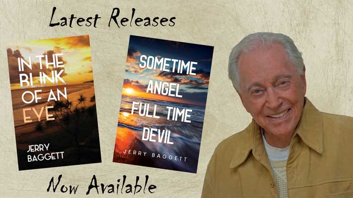 Jerry Baggett with his latestest releases In the Blink of an Eye, and SometIme Angel Full Time Devil.